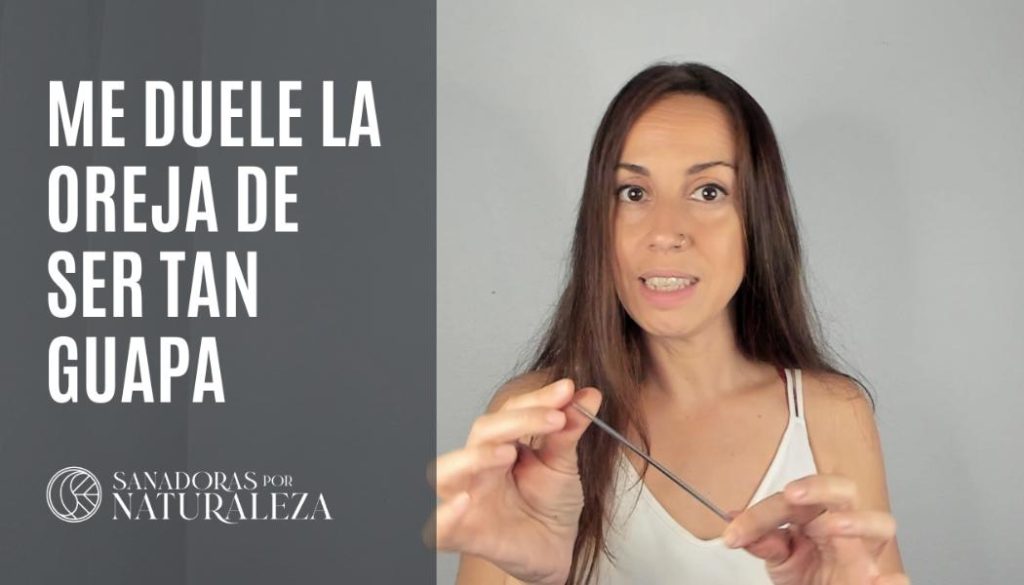 Me duele la oreja de ser tan guapa
